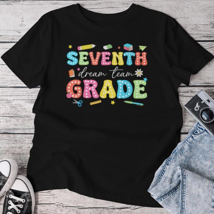 7Th Grade Dream Team Groovy First Day Of Seventh Grade Unisex T-shirt