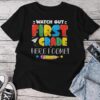 Back To School Watch Out First Grade For Boy Girl Unisex T-shirt