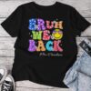 Bruh We Back Pre K Teacher Back To School Groovy Unisex T-shirt