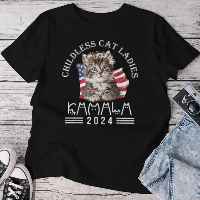 Cat Lady Fun Childless Cat Ladies 2024 Unisex T-shirt