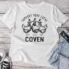 Chicken Support Your Local Coven Witch Farm Lover Unisex T-shirt