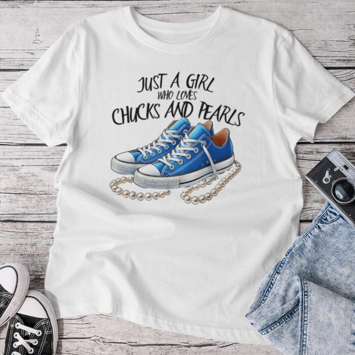 Chuck And Pearls Just A Girl Who Loves Chucks And Pearls Unisex T-shirt