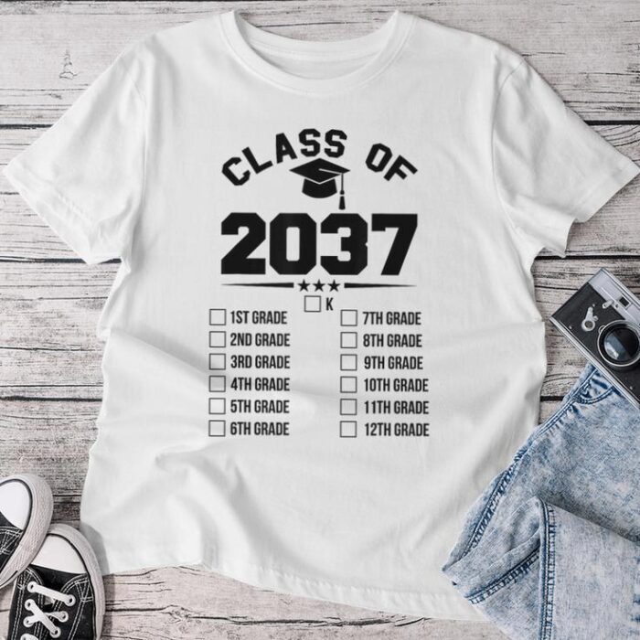 Class Of 2037 Grow With Me Checklist Kindergarten 12Th Grade Unisex T-shirt