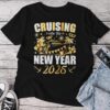 Cruising Into 2025 New Years Eve Party Favors Family Holiday Unisex T-shirt