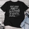 Don't Judge By Pounds & You Won't Be Judged By Inches Unisex T-shirt