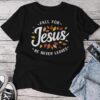 Fall For Jesus Autumn Leaves Faith Religious Unisex T-shirt