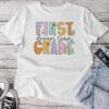 First Grade Dream Team First Day Of School Teacher Students Unisex T-shirt