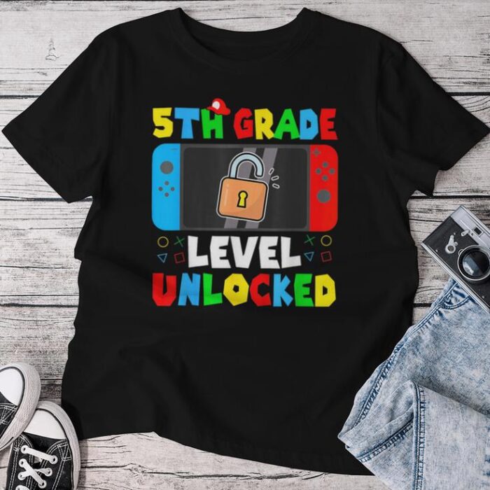 Game Gaming 5Th Grade Level Unlocked First Day Boys Unisex T-shirt