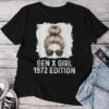 Gen X Girl 1972 Edition Blonde Messy Bun Birthday Unisex T-shirt