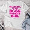 Grandma Of The Boss Birthday Girl Baby Family Party Decor Unisex T-shirt