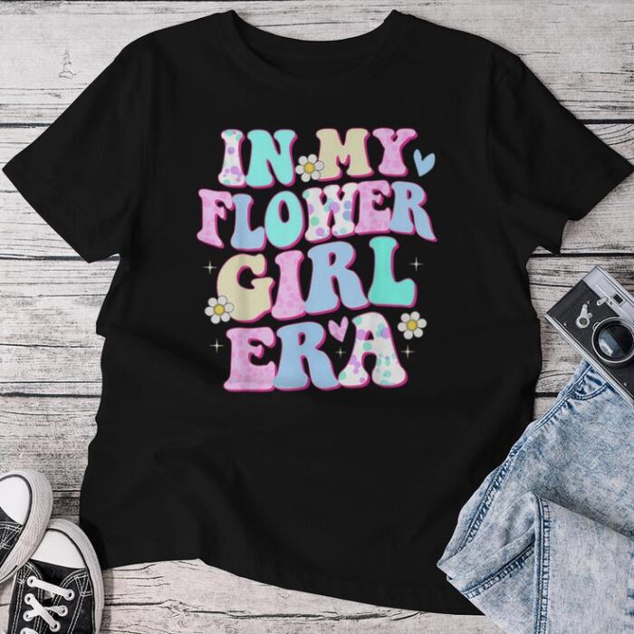 Groovy Flower Girl In My Flower Girl Era Cute Unisex T-shirt