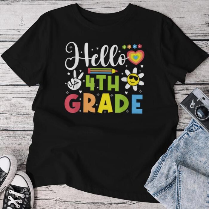 Hello Fourth 4Th Grade Happy First Day Of School Girls Unisex T-shirt