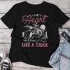 I Got A Heart Like A Truck Western Mountains Horse Cowgirl Unisex T-shirt