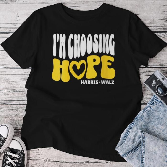 I'm Choosing Hope Kamala Harris Tim Walz Waltz 2024 Unisex T-shirt