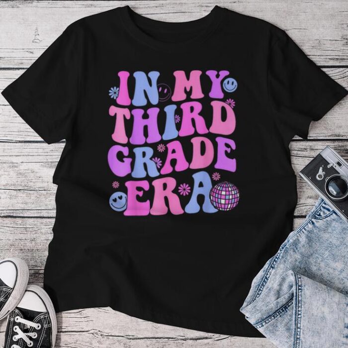 In My 3Rd Grade Era Back To School In My Third Grade Era Unisex T-shirt