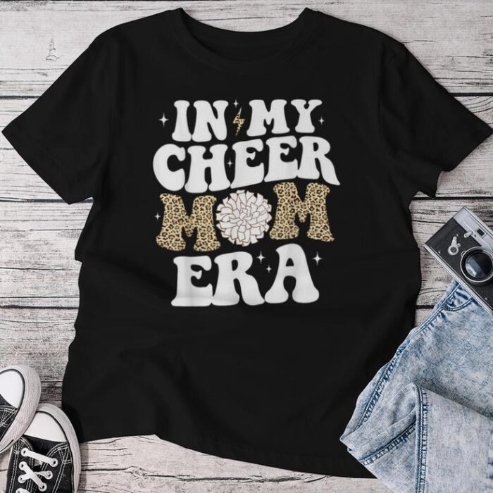 In My Cheer Mom Era Game Day Cheerleading Mom Cheer Mom Unisex T-shirt