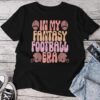 In My Fantasy Football Era For Girls Who Love Football Unisex T-shirt