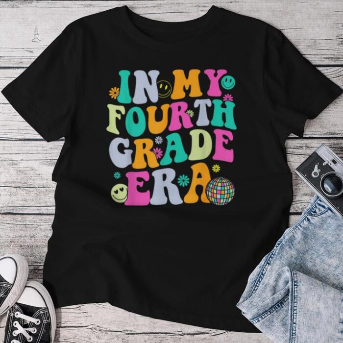 In My Fourth Grade Era 4Th Grade Girl Teacher Back To School Unisex T-shirt