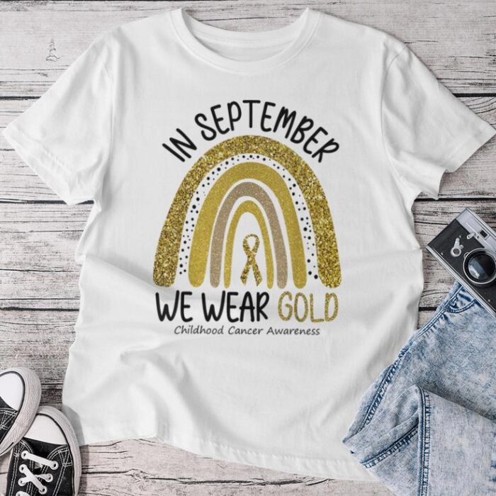 In September We Wear Gold Childhood Cancer Awareness Rainbow Unisex T-shirt