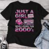 Just A Girl Who Loves The 2000S 2000'S Retro Costume Unisex T-shirt