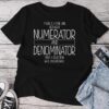 Math Teacher Joke Fun Best Math Quotes Unisex T-shirt