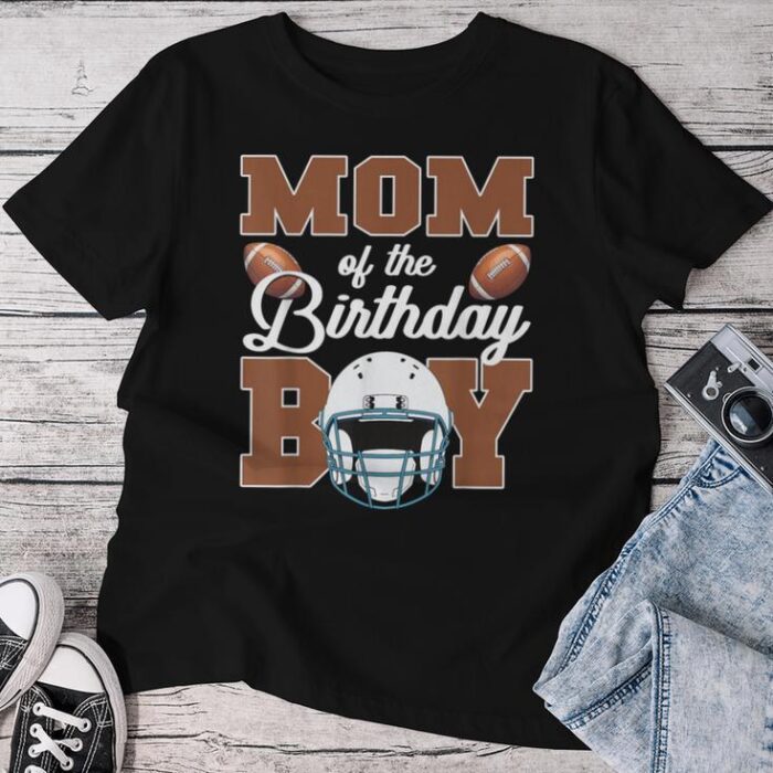 Mom Of The Birthday Boy Football Party Family Matching Unisex T-shirt