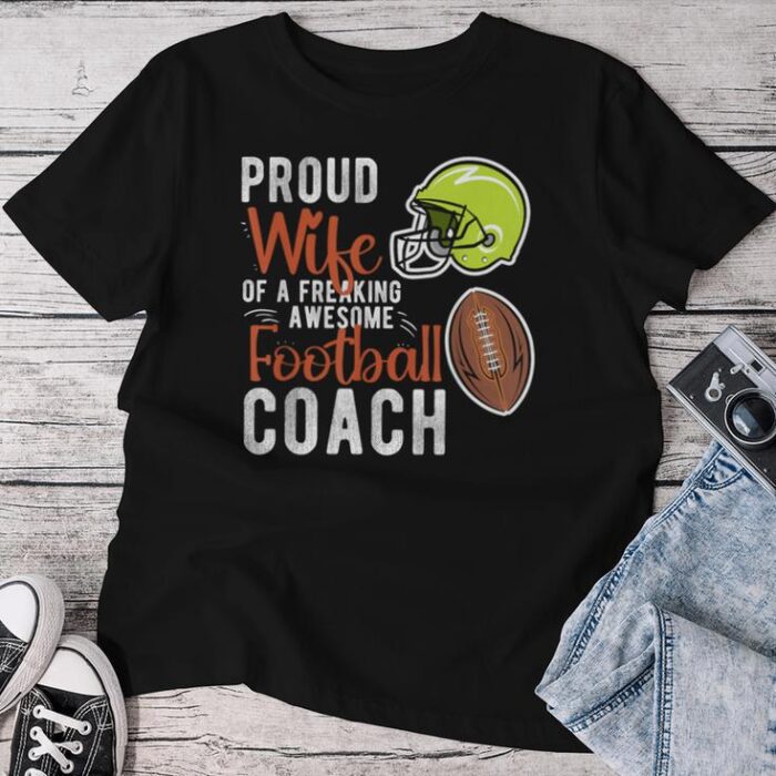 Proud Wife Of A Football Coach Wife Football Coach's Wife Unisex T-shirt