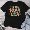 Retro Groovy In My Para Era Paraprofessional Paraeducator Unisex T-shirt