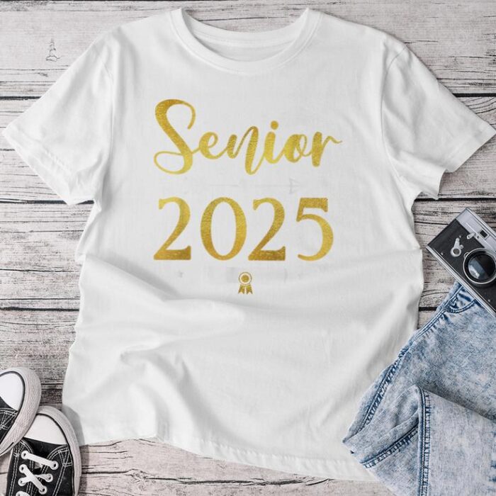 Senior 25 Class Of 2025 Graduation Graduate School Womens Unisex T-shirt