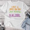 Spell Just Kidding Haldol Nurse Halloween Rn Icu Unisex T-shirt