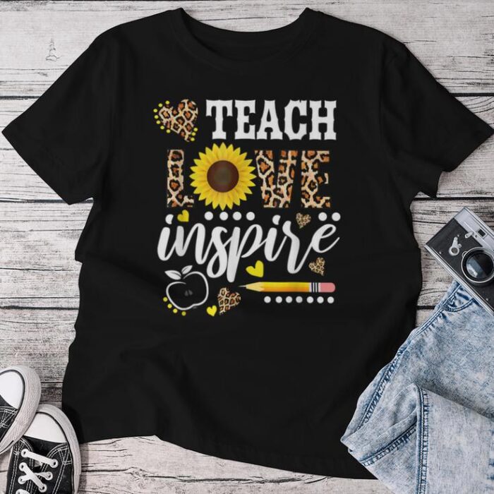 Teach Love Inspire Teacher Sunflower Appreciation Unisex T-shirt