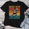 Third Grade Dabbing Boy Bruh I'm In 3Rd Grade Student Unisex T-shirt