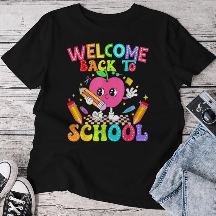 Welcome Back To School Back To School Teachers Boys Girls Unisex T-shirt